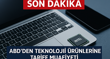 SON DAKİKA: ABD'den Teknoloji Ürünlerine Tarife Muafiyeti! Piyasalarda Sert Yükseliş Başladı