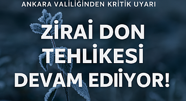 Zirai Don Hangi Saatlerde Etkili Olacak? Tarımda Risk Var mı?