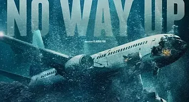 Çıkış Yok (No Way Up) filmi ne anlatıyor? Oyuncuları kimler, ne zaman çekildi? İşte tüm detaylar