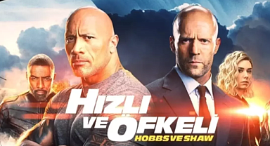 Hızlı ve Öfkeli: Hobbs ve Shaw Filmi Oyuncuları Kimler, Konusu Ne ve Soluk Soluğa Bitmeyen Aksiyon Nasıl Sonlanıyor?