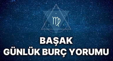 11 Ağustos 2025 Başak Burcu Günlük Yorumu: Mars ve Plüton Etkisiyle Kariyerinizde ve Mali Durumunuzda Yeni Fırsatlar mı Kapıda?