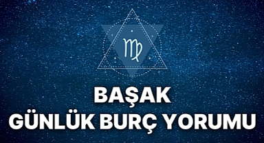 21 Ağustos Başak Burcu Günlük Yorumu: Bugün Sosyal Hayatta ve İş Hayatında Hangi Fırsatlar Seni Bekliyor?