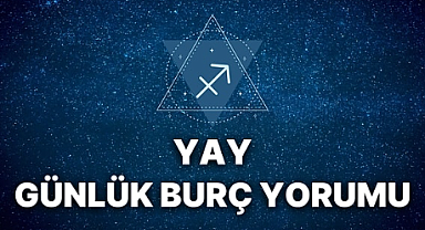 26 Ağustos 2025 – Yay Burcu Günlük Yorumu: Bugün Hedeflerinize ve Sorumluluklarınıza Odaklanmalı mısınız?