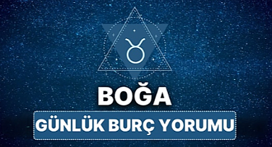 27 AĞUSTOS 2025 ÇARŞAMBA – BOĞA BURCU GÜNLÜK YORUMU