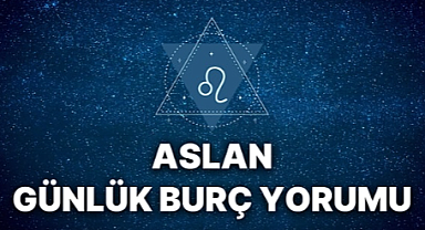 31 Ağustos 2025 Aslan Burcu Yorumu: İletişim, Yaratıcılık ve İlişkilerde Aslanları Neler Bekliyor?