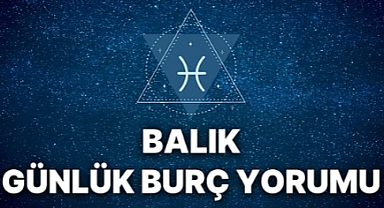 31 Ağustos 2025 Pazar | Balık Burcu Günlük Yorumu: Balık Burçlarını Bugün Hangi Enerjiler Bekliyor?