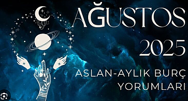 Aslan Burcunu Ağustos Ayında Neler Bekliyor? Aşkta Ayrılık Mı, Yeniden Başlangıç Mı?