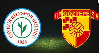 Çaykur Rizespor - Göztepe Maçı Ne Zaman, Saat Kaçta ve Hangi Kanalda Canlı İzlenir?