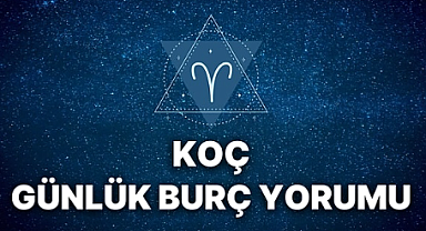 Koç Burcunu 5 Ağustos'ta Neler Bekliyor? İş ve Aşk Hayatında Şanslı Bir Gün Mü?