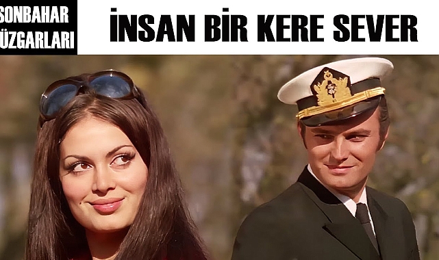 Türkan Şoray ve Ediz Hun’un “Sonbahar Rüzgarları” Filmi YouTube’da en çok izlenenlerden oldu! LİNK