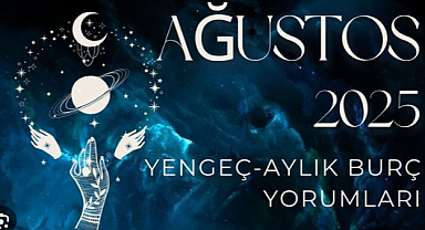 Yengeç Burcunu Ağustos Ayında Neler Bekliyor? Ayın En Şanslı Burcu Siz Misiniz? 