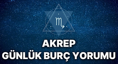 5 Eylül'de Akrep Burcunu Neler Bekliyor?
