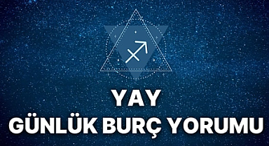 5 Eylül'de Yay Burcunu Hangi Gelişmeler Bekliyor?