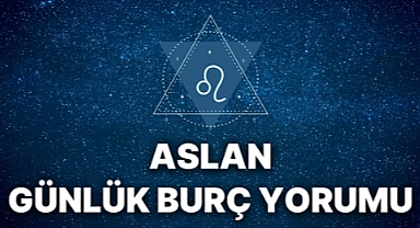 Aslan burcu 7 Eylül 2025 günlük yorumu nasıl şekilleniyor?