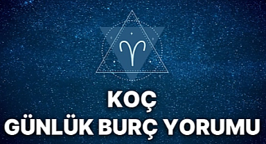 Koç Burcu Günlük Yorumu 13 Eylül 2025: Bugün Seni Neler Bekliyor?