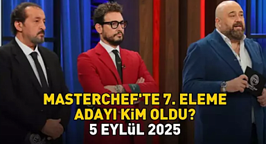 MasterChef 7. Eleme Adayı Kim Oldu? Potadaki Yarışmacılar Belli Oldu Mu?