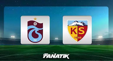 Trabzonspor - Kayserispor maçı ne zaman, saat kaçta, hangi kanalda?