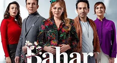 Bahar dizisi 58. bölüm nereden izlenir? 58. bölümde neler oldu?