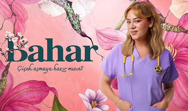 Bahar Dizisi Yeni Günü Ne Zaman? Hangi Güne Alındı? Neden Gün Değiştirdi? Final Mi? 7 Aralık’ta Saat Kaçta Başlayacak?
