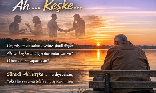 Ah, Keşke…